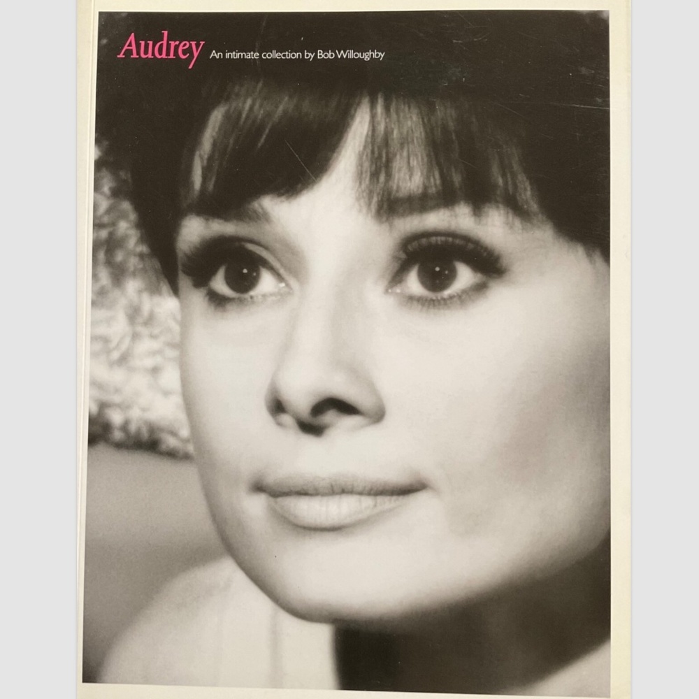 AUDREY HEPBURN Audrey An Intimate Collection Willoughby 2002 LARGE PAPERBACK